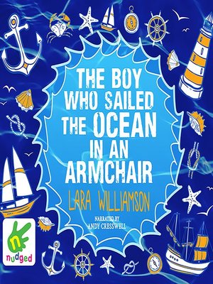 The Boy Who Sailed the Ocean in an Armchair - Audiobook
